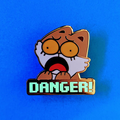 DANGER CAT Enamel Pin (Glows in the dark!)