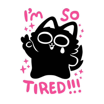 I'm So Tired Screen-Printed T-Shirt