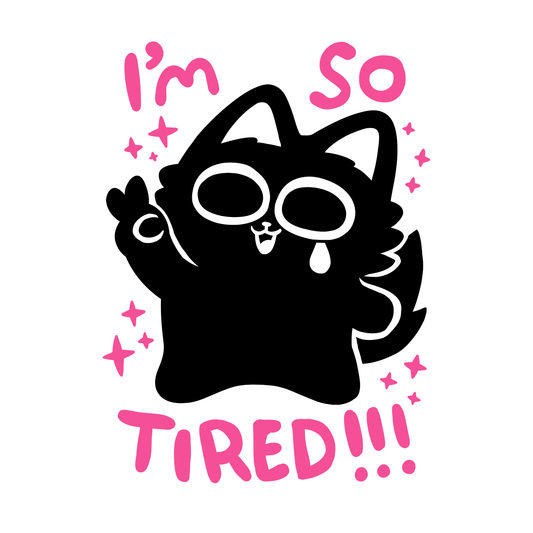 I'm So Tired Screen-Printed T-Shirt